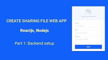 Ep1 - Backend ES6 Nodejs Setup: Create File sharing web app with Express & ReactJs from Scratch