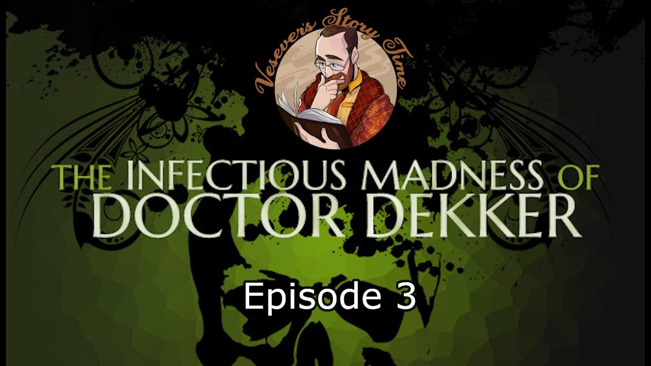 the infectious madness of doctor dekker iris the infectious madness of doctor dekker iris