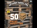 50 Pallet Safety Tips