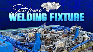 Seat Frame Welding Cell Fixture | Robotic Welding Automation
