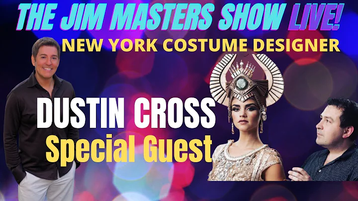 New York Costume Designer Dustin Cross guests on T...