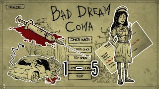 Gặp lại cơn ác mộng kinh hoàng - Bad Dream Coma chapter 1-5