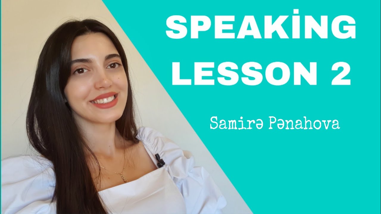 Speaking. Lesson 2 - YouTube