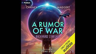 A Rumor of War (Backyard Starship Book 28) | Full Sci-Fi Audiobook
