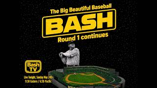 Big Beautiful Baseball Bash Episode 4! Return of Round 1!