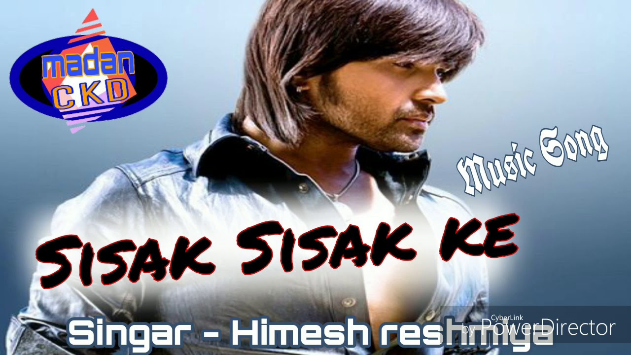 Sisak Sisak ke Bilak Bilak ke hindi song super hit music singar Himesh reshmiya