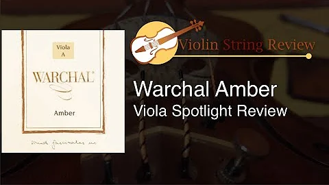 Warchal Amber Viola Strings review