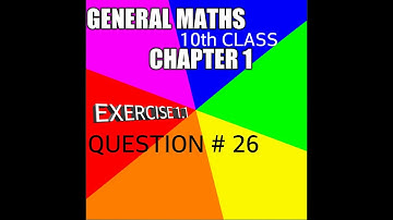 General maths (10th) chapter 1 exercise 1.1 Question-26