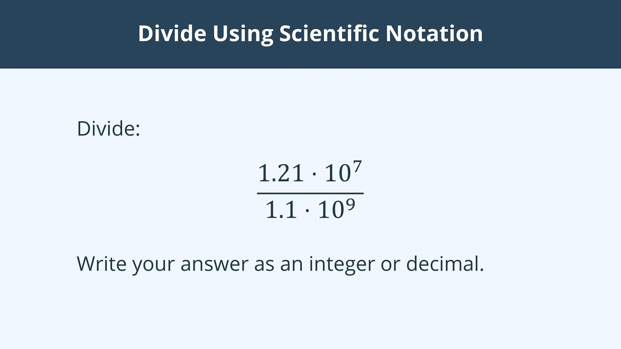 Divide Using Scientific Notation