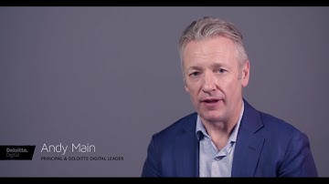 Andy Main - Deloitte Digital + Adobe drive digital transformation