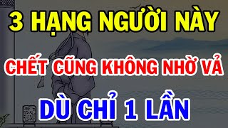 3 Loại Người không Qua Lại, Không Nhờ Vả, Không Cầu Xin | Bí Quyết Thành Tài