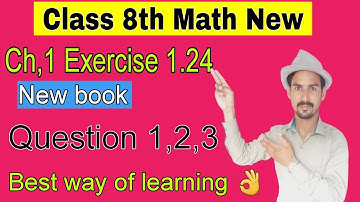 Class 8th Math New Book Exercise 1.24 Question 1-3 | 8th  Exercise 1.24 | Exercise 1.24 class 8th |