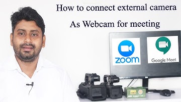 How to use canon camera as webcam with Zoom and Google Meet