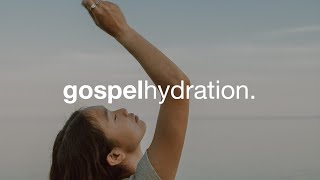 Gospel Hydration - Fresh ft Taty Sachi, Luis Crisco