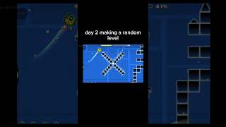day 2 making a random lvl #geometrydash #gdupdate #gd #memes