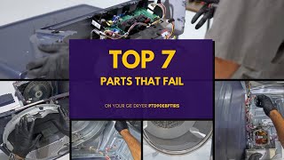 GE Profile Dryer: The 7 Parts That Fail 95% of the Time (PTD90 / GFD85) GE Profile Dryer: The 7 Parts That Fail 95% of the Time (PTD90 / GFD85)