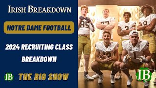 Notre Dame 2024 Class Breakdown - Grades, Rankings, Final Thoughts