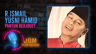 R.Ismail \u0026 Yusni Hamid - Pantun Berjoget (Official Karaoke Video)