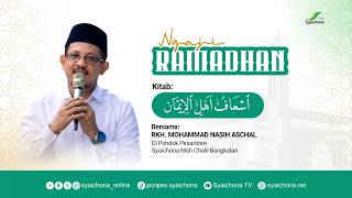 LIVE | Ngaji Ramadan Bersama RKH. Moh. Nasih Aschal Kitab 