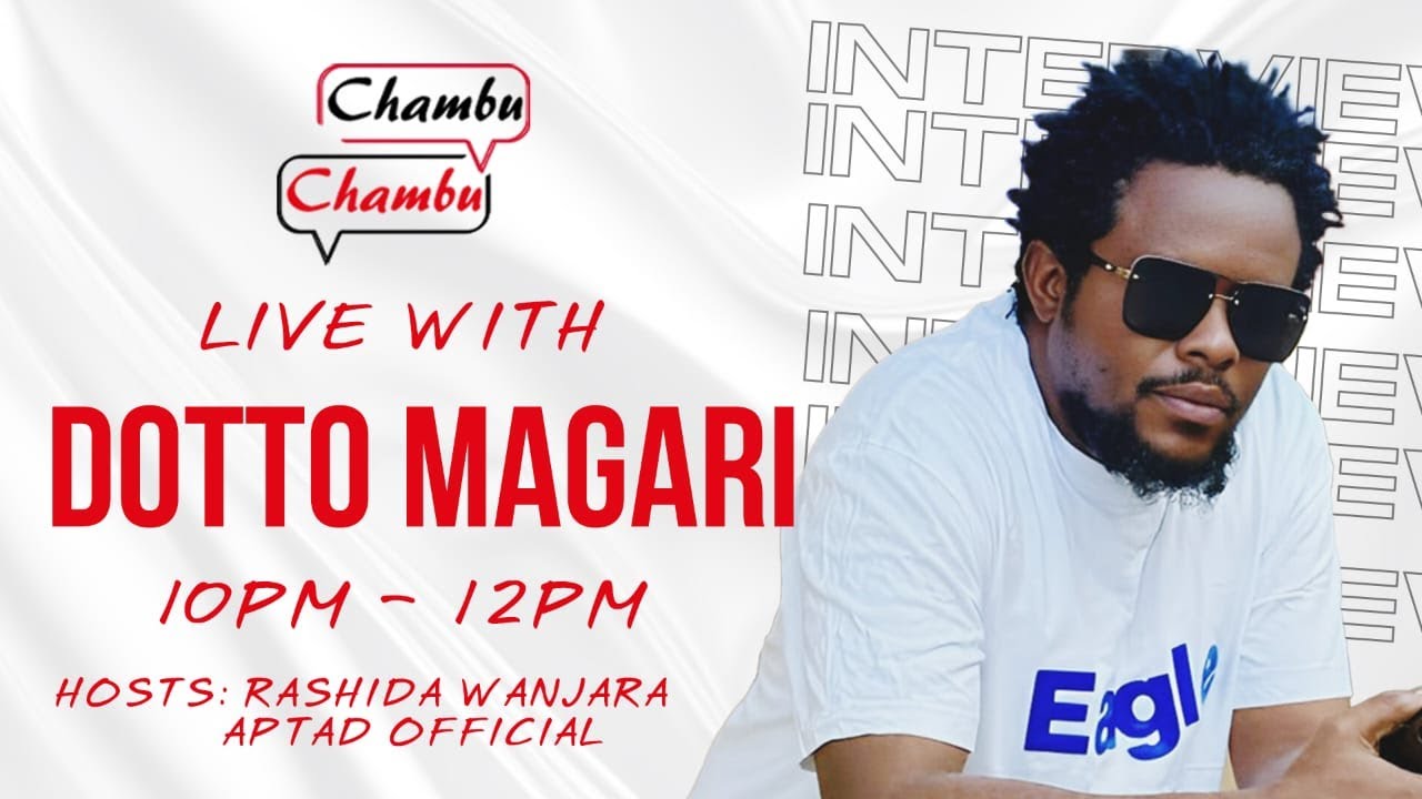 🔴LIVE: 'DOTTO MAGARI' NDANI YA CHAMBU CHAMBU....