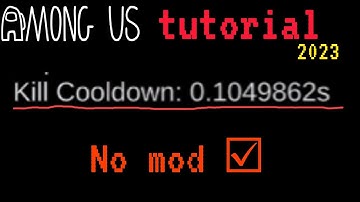 How to get 0 Second Kill Cooldown In Among us! - Quick Tutorial | No mod ✅