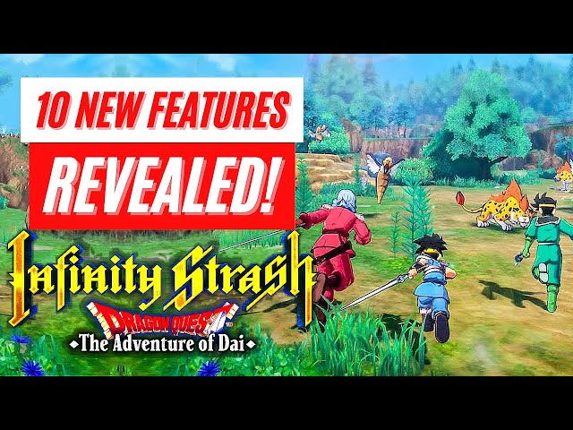 DRAGON QUEST Infinity Strash The Adventure of Dai 10 New Features Reveal Gameplay Trailer