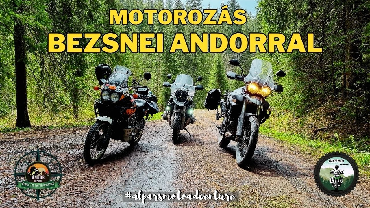 Motorozás Bezsnei Andorral #alparsmotoadventure #bezsneiandor
