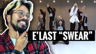 Professional Dancer Reacts To E&#39;Last  &quot;Swear &quot; [Practice + Performance]