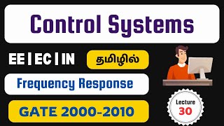Lec 30 | Unit-6 | GATE 2000-2010 | Frequency Response | Control Systems | @JSMS2.0