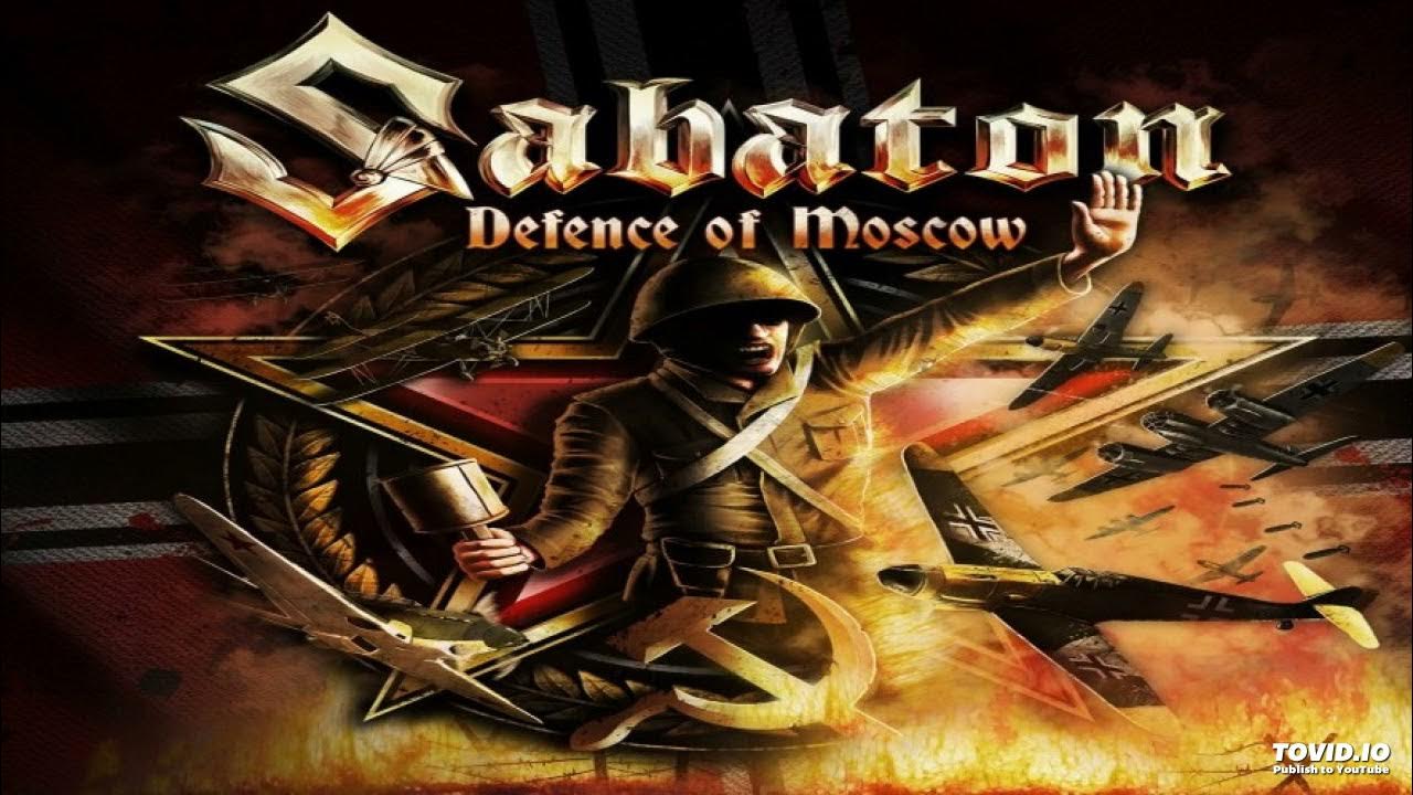 сабатон defence of moscow. Sabaton - defence of moscow (2021). Sabaton defence of moscow. худи sabaton. Defense of moscow sabaton.