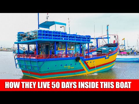 This Is How They Spend 50 Days In Sea | Inside Tolar Boat