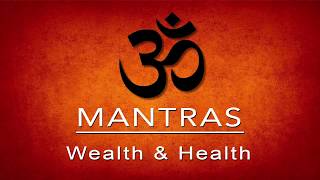 Mantras (class 2) : - for health and wealth (part 1 )