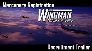 Mercenary Registration | Project Wingman Cinematic Series - Recruitment Trailer