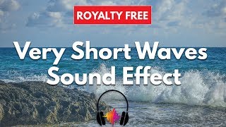 Very Short Waves Sound Effect