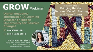 GROW webinar: Bridging the gap between benefit sharing and open access with Amber Hartman Scholz