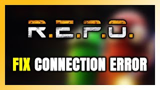 Full How to FIX R.E.P.O. Connection Error / Server Error! Guide