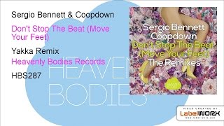 Sergio Bennett Coopdown - Dont Stop The Beat Move Your Feet Yakka Remix
