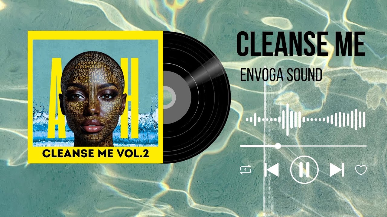 Afro House | CLEANSE ME @envogasound (Radio Edit) 