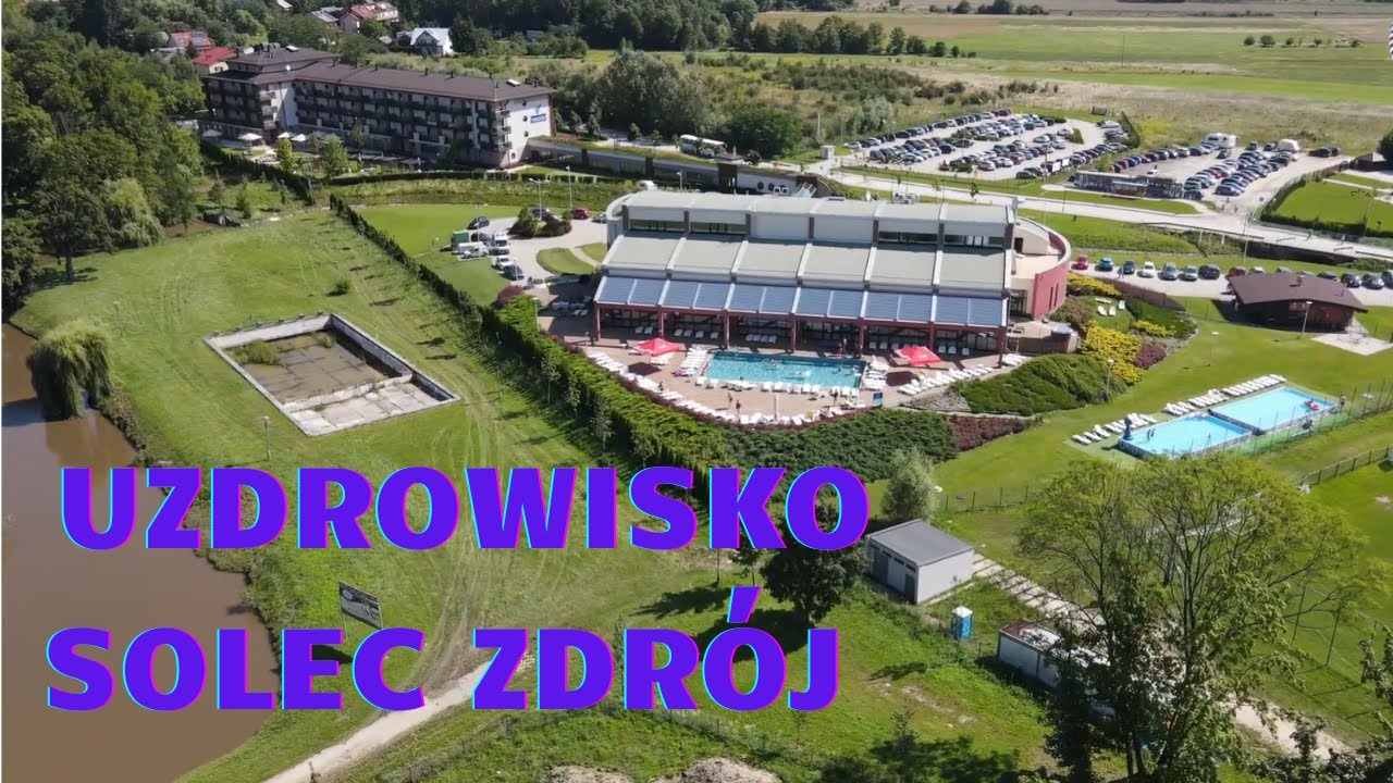 🇵🇱 UZDROWISKO SOLEC ZDRÓJ 🌳🌳🌳