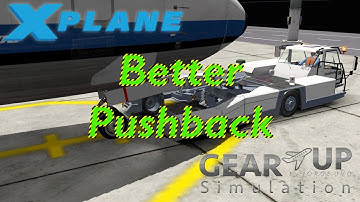 X-Plane - Plugin Better Pushback - Melhor plugin de Pushback que existe