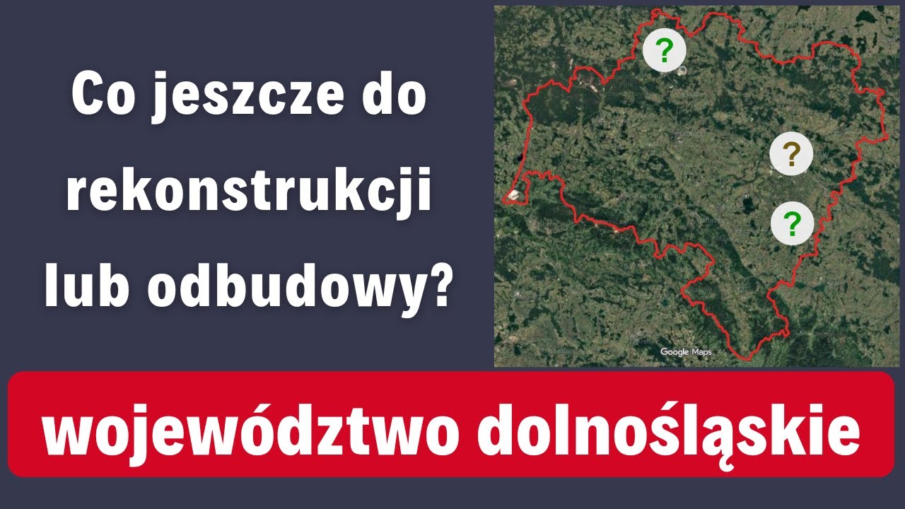 Co jeszcze do rekonstrukcji lub odbudowy w województwie dolnośląskim?