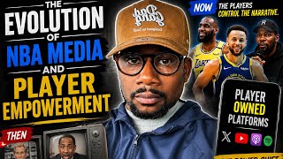     The Evolution of NBA Media and Player Empowerment