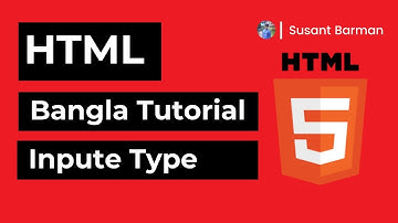 Html 5 Bangla Tutorial [#23] html inpute type