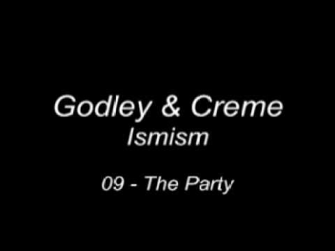 Godley & Creme — Godley & Creme - The Party