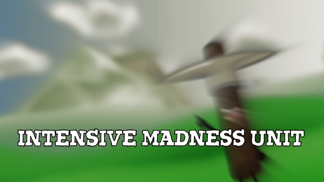 Intensive Madness Unit - YTPMV