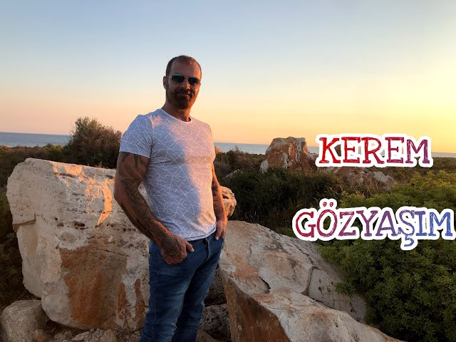 KEREM GÖZYAŞIM