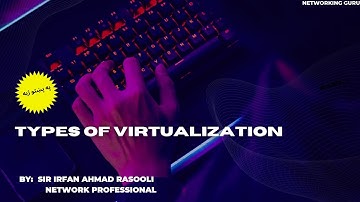 Type of virtualization technology | Hypervisor | Types of Hypervisor | نیتورکنګ په پښتو ژبه |