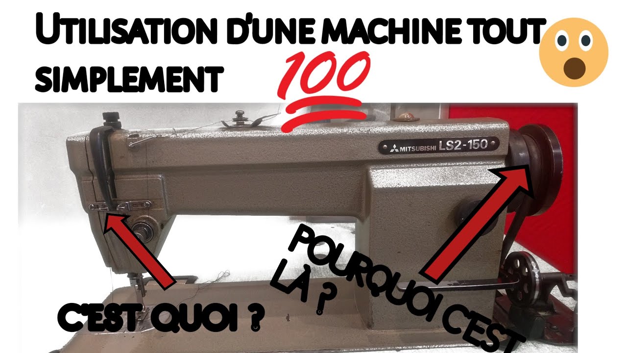 COMMENT SE SERVIR D'UNE MACHINE À COUDRE