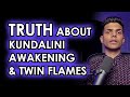 The truth about twin flames  kundalini shakti awakening my journey  part 70