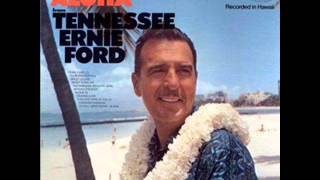 Tennessee Ernie Ford Aloha oe